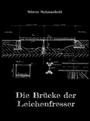 cover image of Die Brücke der Leichenfresser
